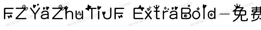 FZYaZhuTiJF ExtraBold字体转换